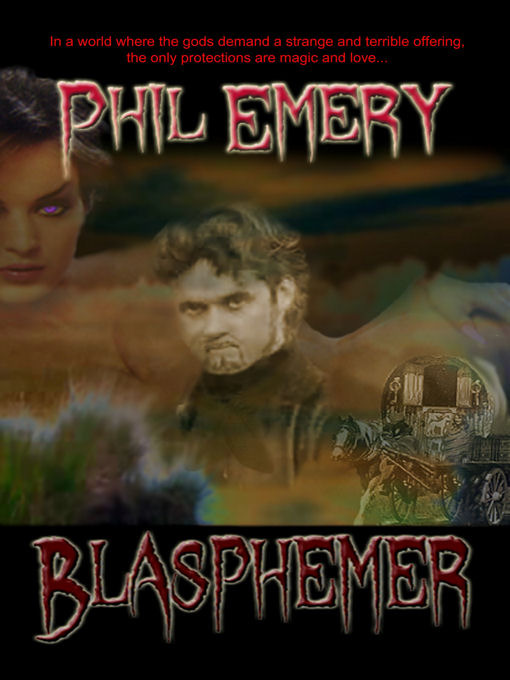 Title details for Blasphemer by Phil Emery - Available
